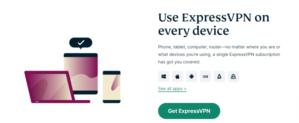 Use ExpressVPN on every device
