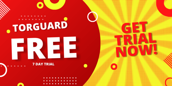 Torguard Free Trial Account Hack 2023